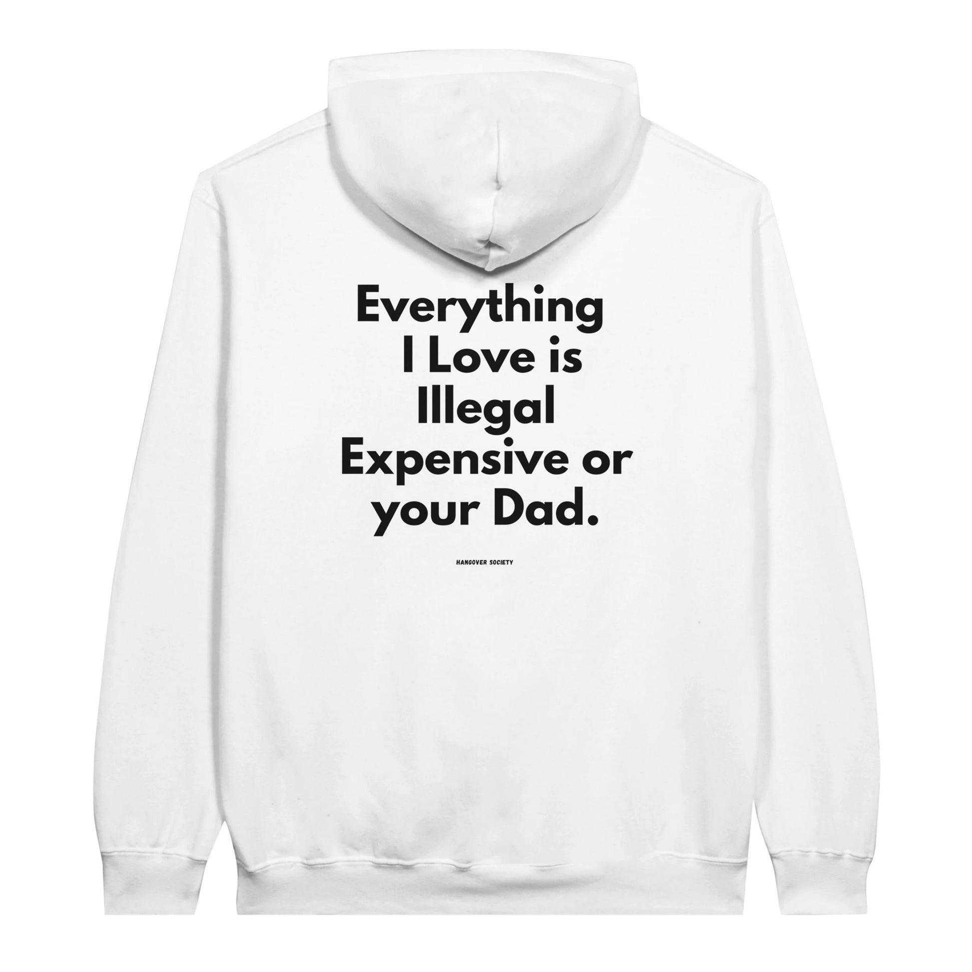 Everything I Love "Your Dad" Edition - HangoverSociety