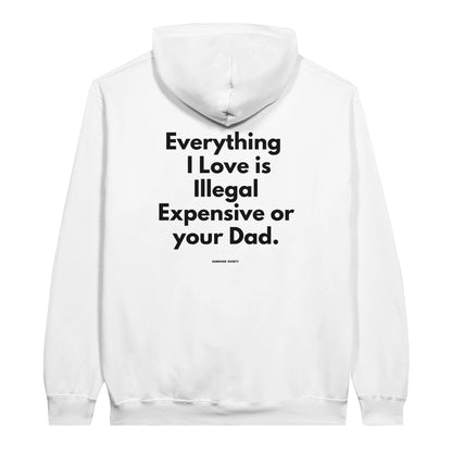 Everything I Love "Your Dad" Edition - HangoverSociety