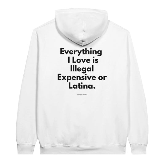 Everything I Love "Latina" Edition - HangoverSociety