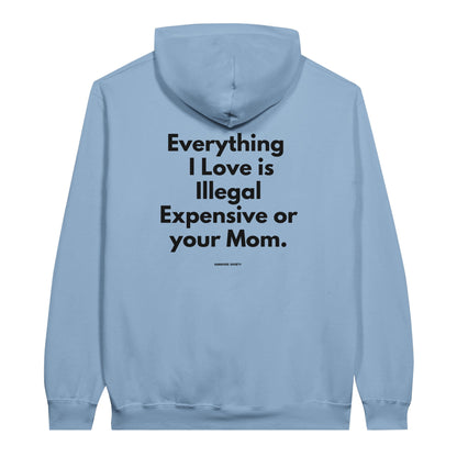 Everything I Love "Your Mom" Edition - HangoverSociety