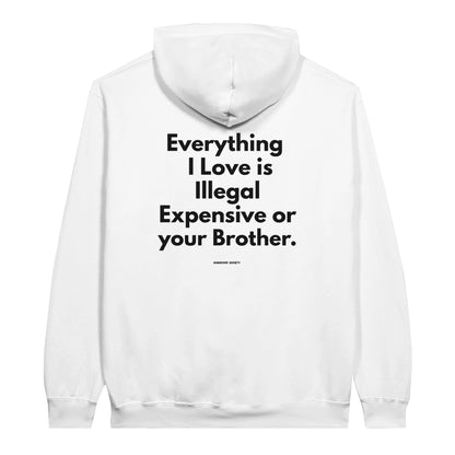 Everything I Love "Your Brother" Edition - HangoverSociety