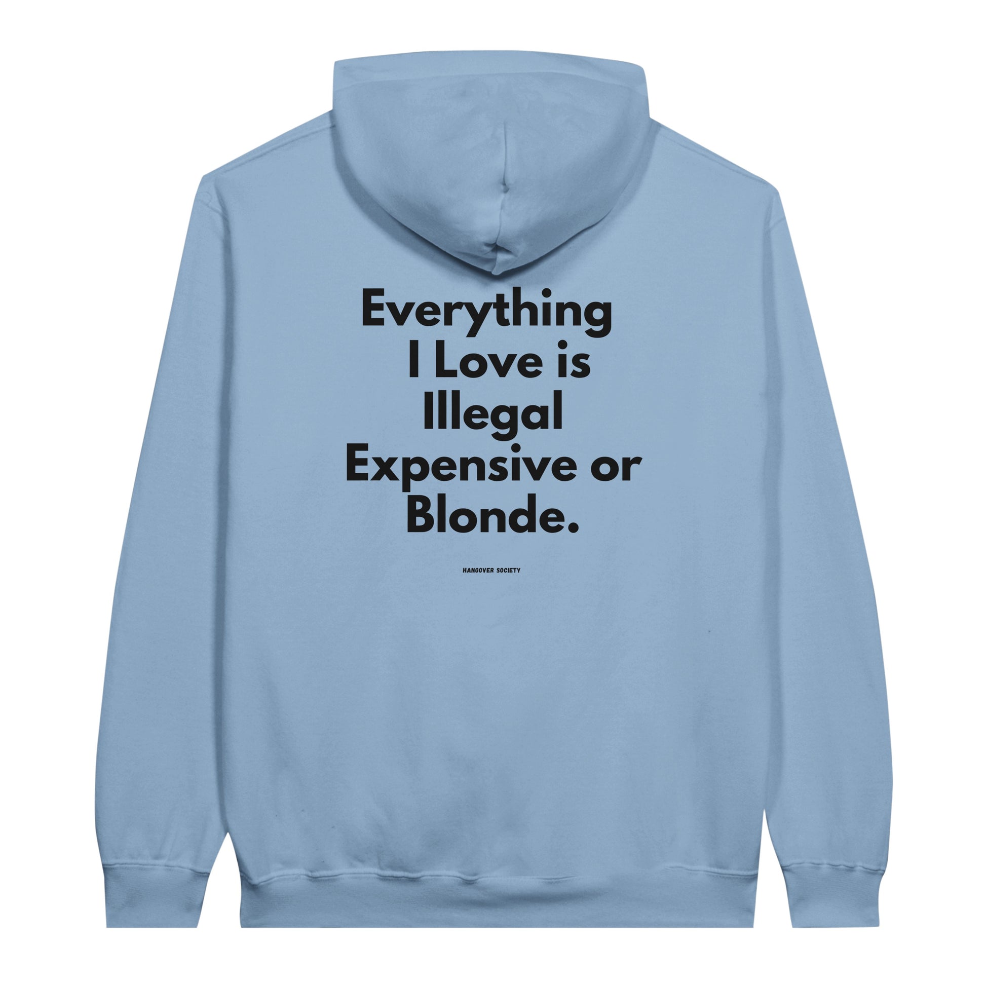 Everything I Love "Blonde" Edition - HangoverSociety